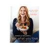 Eat What You Love [AUTOGRAPHED]